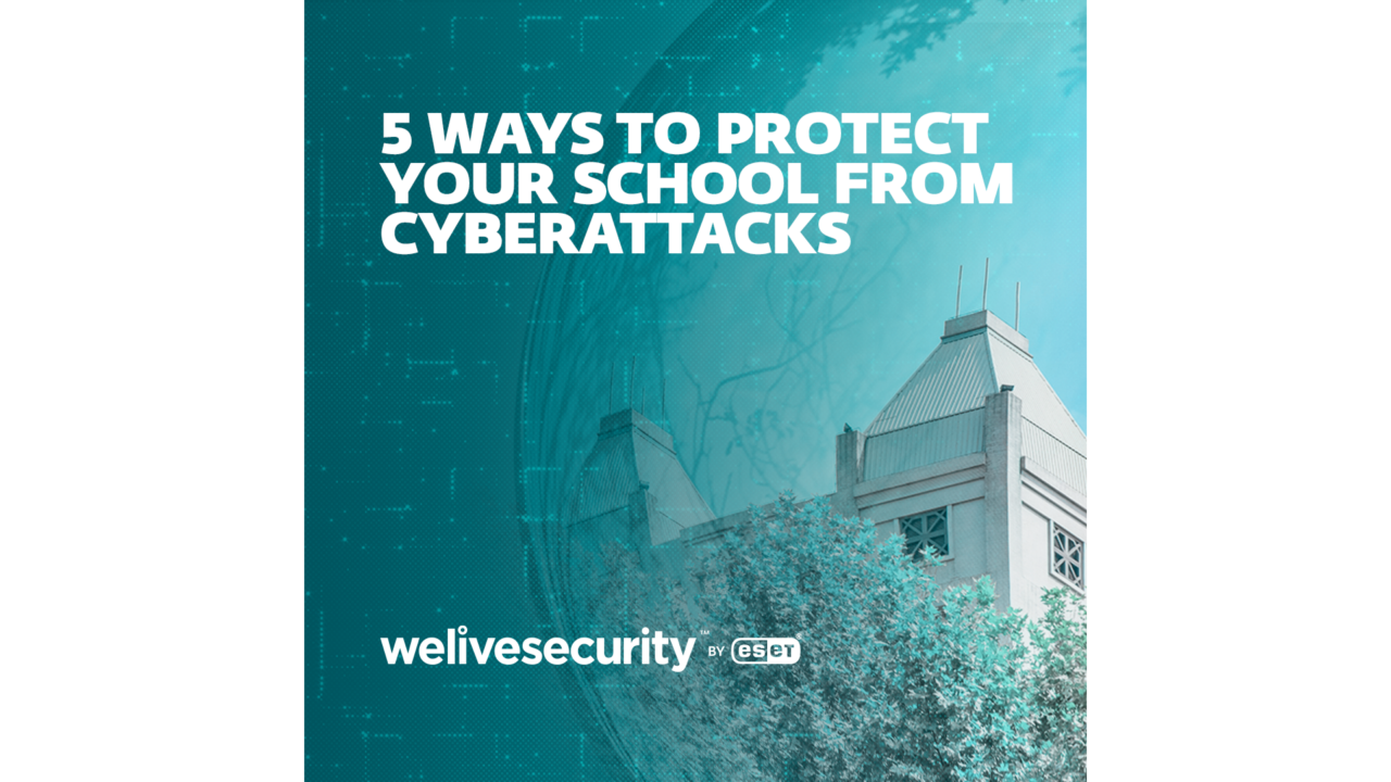 ESET school cyberattacks